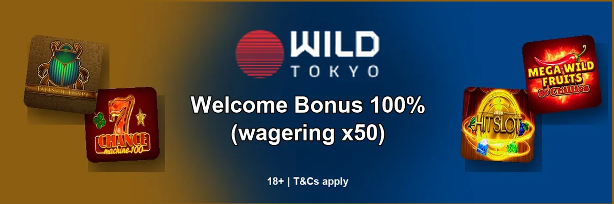 Wild Tokyo welcome offer